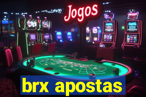 brx apostas